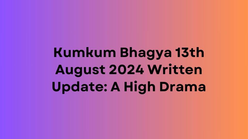 Kumkum Bhagya Written Update